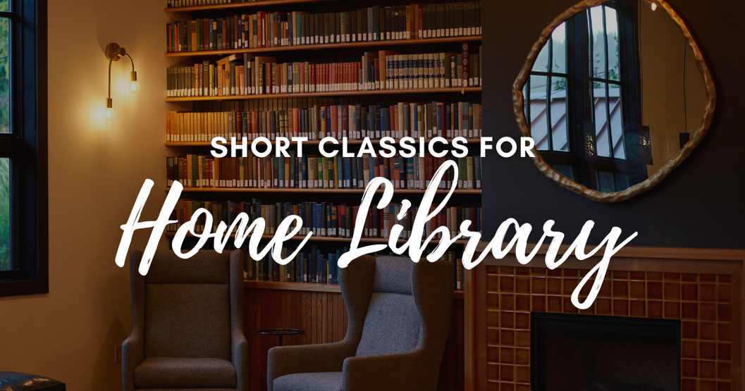 Short Classics for Home Library