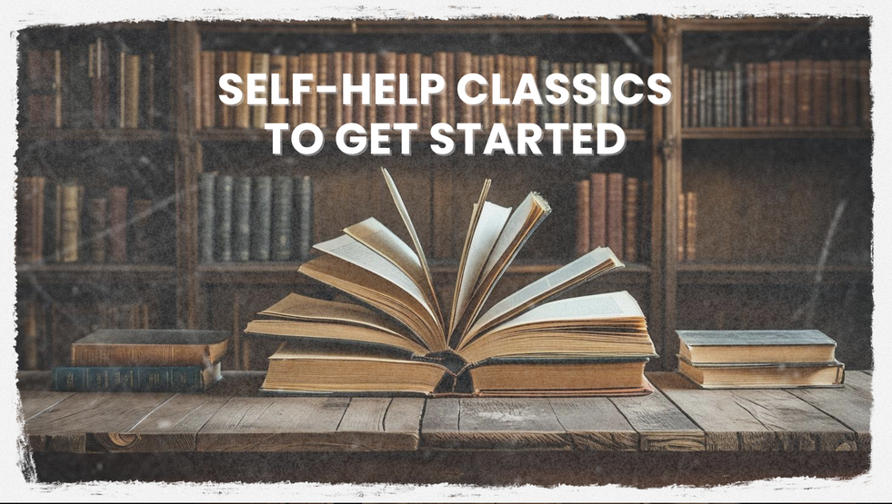 Self-Help Classics To Get Started